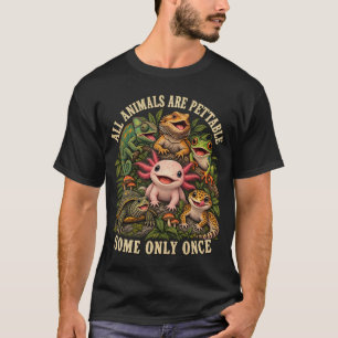T-shirt Tous les animaux sont caressables, certains seulem