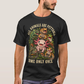 T-shirt Tous les animaux sont caressables, certains seulem