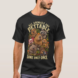 T-SHIRT TOUS LES ANIMAUX SONT CARESSABLES CERTAINS SEULEME