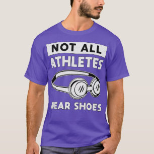 T-shirt Tous les athlètes ne portent pas chaussures nage n