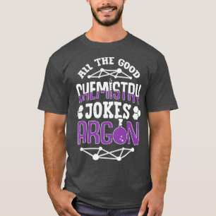 T-shirt Tous Les Bons Plaisanteries Chimiste Argon Cadeau