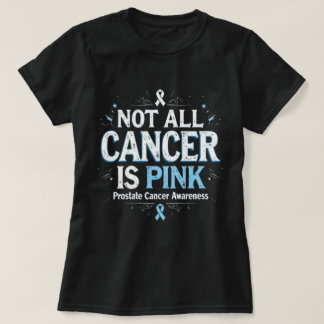 T-shirt Tous les cancers ne sont pas roses Sensibilisation