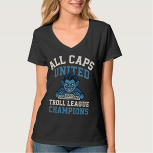 T-shirt Tous les Champions de la Ligue des Trolls Unis Cas