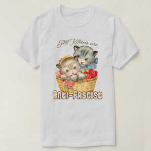 T-shirt Tous les chatons sont anti-fascistes