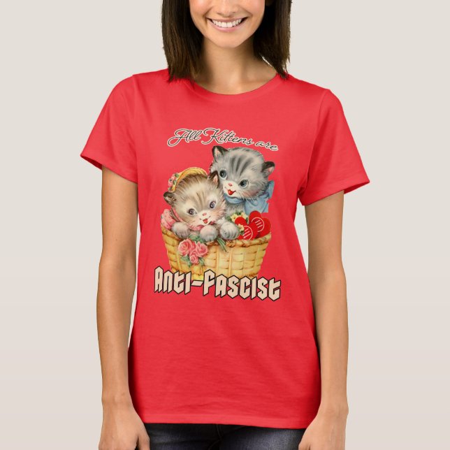 T-shirt Tous les chatons sont anti-fascistes (Devant)