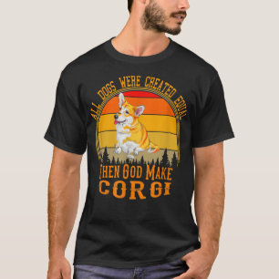 T-shirt Tous Les Chiens Ont Été Créés Également Alors Dieu