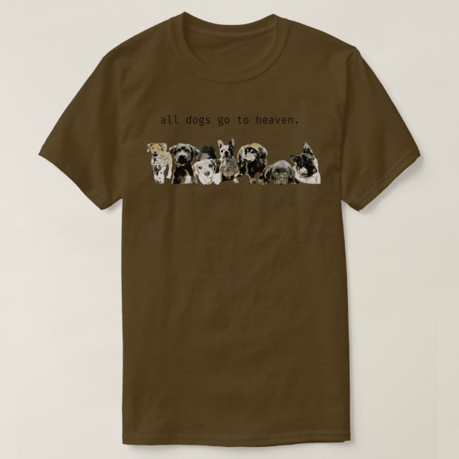 T-shirt Tous les chiens vont au paradis amoureux des chien (Design devant)