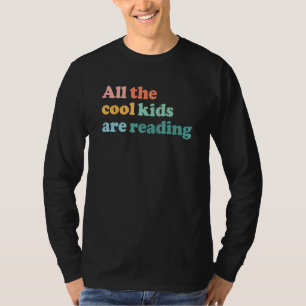 T-shirt Tous les enfants branchés lisent un livre jour