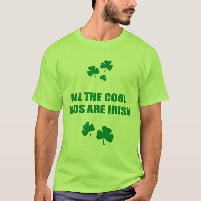T-SHIRT TOUS LES ENFANTS FRAIS SONT IRLANDAIS (Devant)