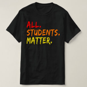 T-shirt tous les étudiants comptent