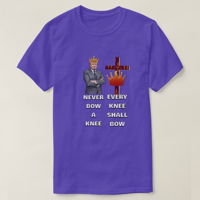 T-Shirt TOUS LES GENOUX S'INCLINERONT (Design devant)