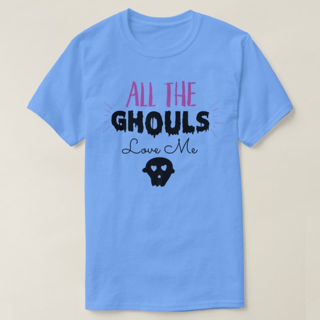 T-shirt Tous Les Gouls M'Aiment 91 (Design devant)