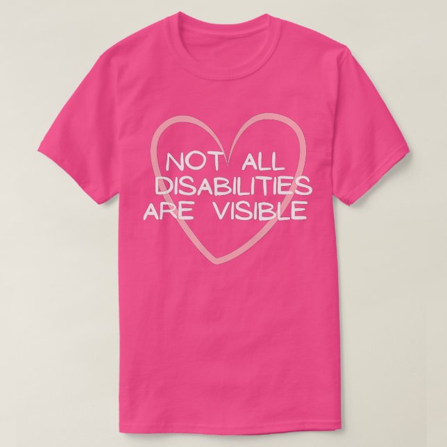 T-shirt Tous les handicaps ne sont pas visibles, la neurod (Design devant)