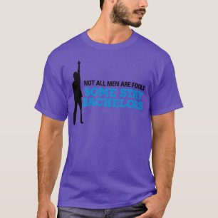 T-shirt Tous les hommes ne sont pas stupides Certains rest