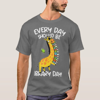 T-shirt Tous Les Jours Devraient Être Bibliothèque Jour Le