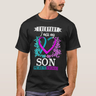 T-shirt Tous Les Jours Je Manque Mon Fils Des Prix De Prév