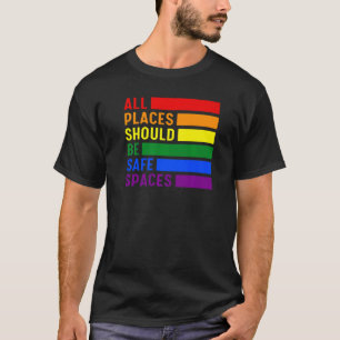 T-shirt Tous Les Lieux Devraient Être Des Espaces Sécurisé