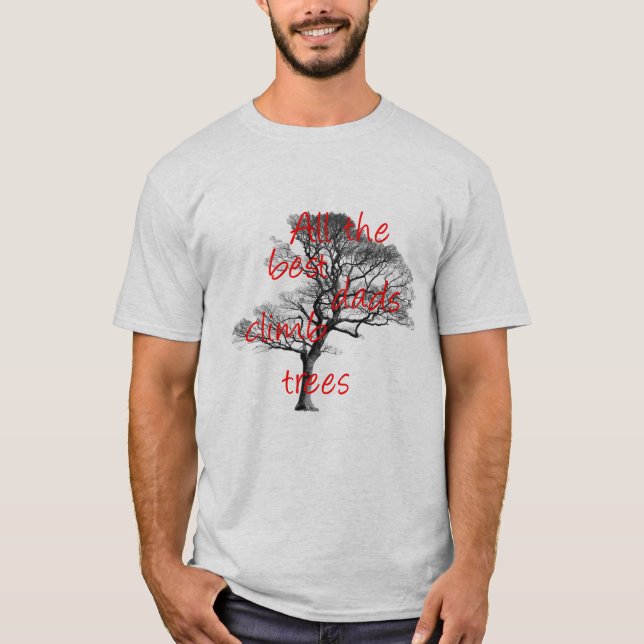 T-shirt Tous les meilleurs papas grimpent aux arbres, arbo (Devant)