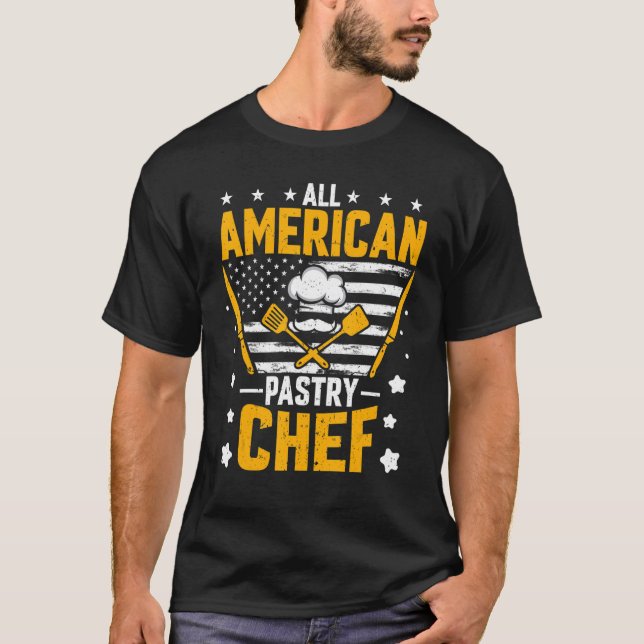 T-shirt Tous les pâtisseries américaines Chef américain Dr (Devant)