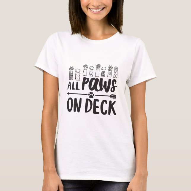 T-shirt Tous les pattes sur Deck-Vert Citations de chien c (Devant)