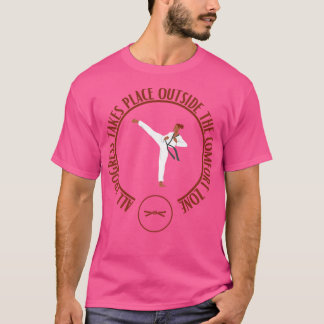 T-shirt tous les progrès ont lieu en dehors de la zone de