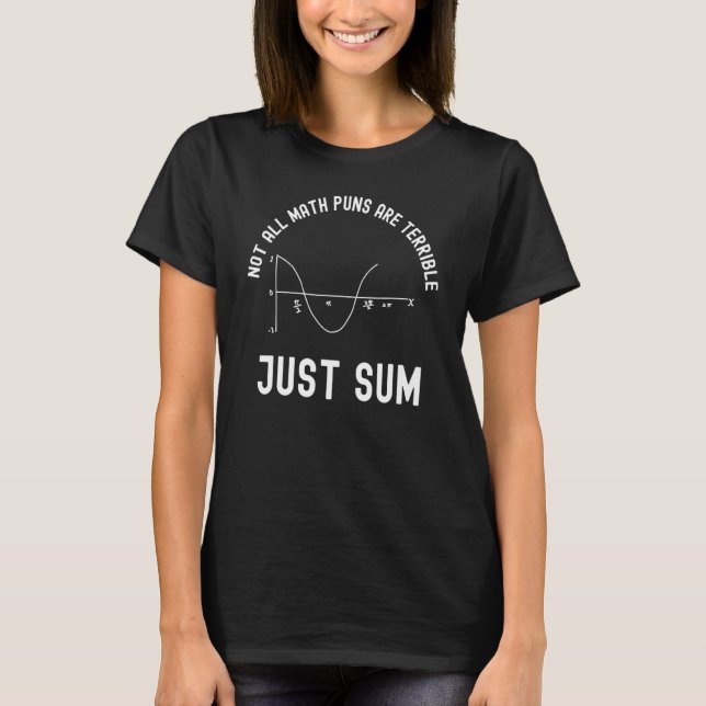T-shirt Tous Les Puns Math Ne Sont Pas Terribles Juste Som (Devant)