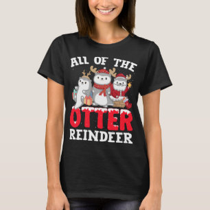 T-shirt Tous les rennes de Otter Noël Drôle Noël Ott