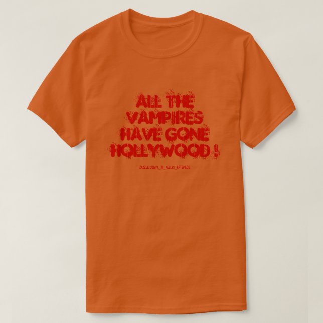 T-SHIRT TOUS LES VAMPIRES SONT À HOLLYWOOD ! (Design devant)