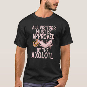 T-shirt Tous les visiteurs doivent être approuvés par l'Ax
