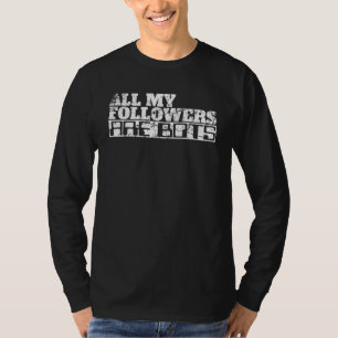 T-shirt Tous Mes Abonnés Sont Des Bots Des Médias Sociaux 
