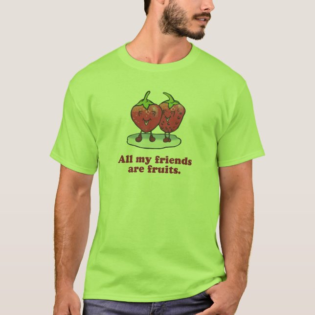 T-SHIRT TOUS MES AMIS SONT DES FRUITS (Devant)