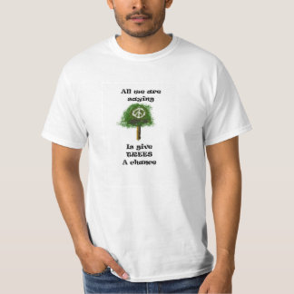 T-shirt Tous que nous disons que… est donnent aux arbres