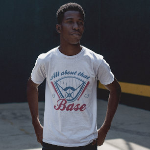 T-shirt Tout À Propos De Cette Base