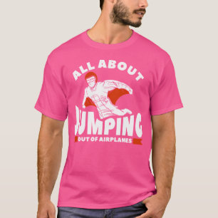 T-shirt Tout À Propos De Sauter Des Lignes Aériennes En co