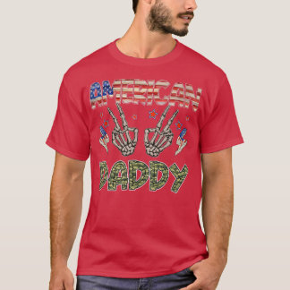 T-shirt Tout American Daddy Skeleton 4 juillet Patriotique