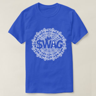 T-shirt Tout autour du roi du swag