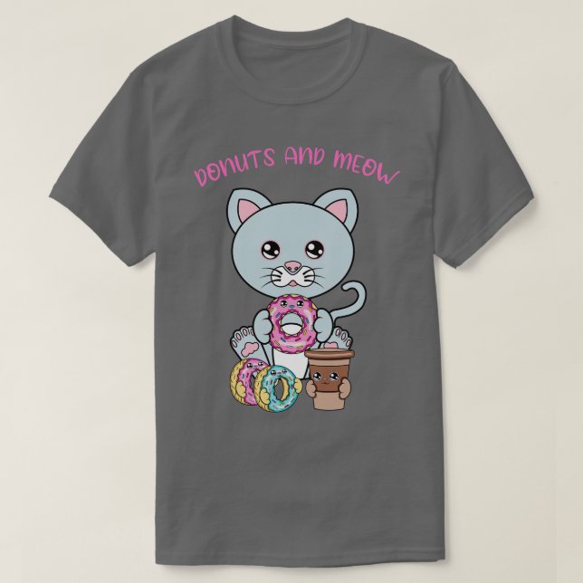 T-shirt Tout ce dont j'ai besoin, ce sont des beignets et  (Design devant)