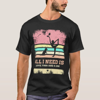 T-shirt tout ce dont j'ai besoin, c'est d'amour et de yoga