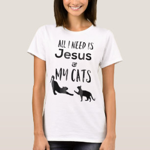 T-shirt Tout ce dont j'ai besoin, c'est de Jésus et de mes