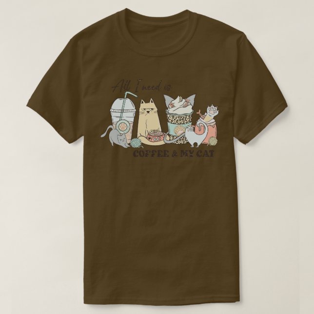 T-shirt Tout Ce Dont J'Ai Besoin C'Est Du Café Mon Chat (Design devant)