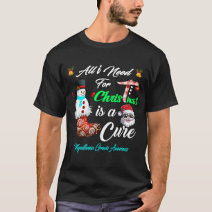 T-shirt Tout ce dont j'ai besoin pour Noël est un Cure Mya