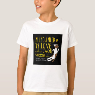 T-shirt Tout ce dont vous avez besoin, c'est d'amour et de
