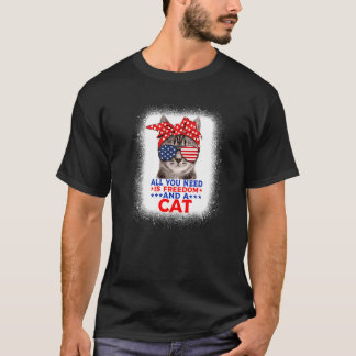 T-shirt Tout Ce Dont Vous Avez Besoin C'est La Liberté Et 