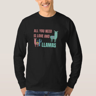 T-shirt Tout Ce Dont Vous Avez Besoin, C'Est L'Amour Et Le
