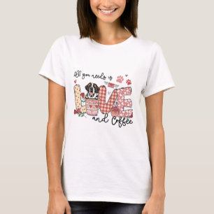 T-shirt Tout Ce Dont Vous Avez Besoin, C'Est L'Amour Saint