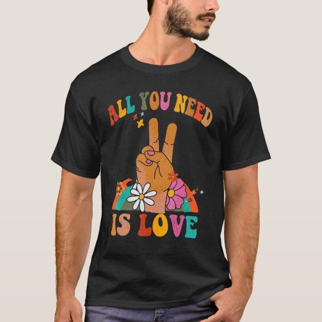 T-shirt Tout Ce Dont Vous Avez Besoin Est Love Peace Sign  (Devant)