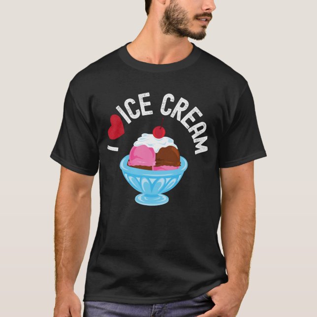 T-shirt Tout Ce Que J'Aime, C'Est De La Crème De Glace (Devant)