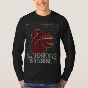 T-shirt Tout Ce Que Je Veux C'Est Un Écureuil Rouge Plaid