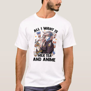 T-shirt Tout Ce Que Je Veux Est Thé Au Lait Et Anime - Kaw