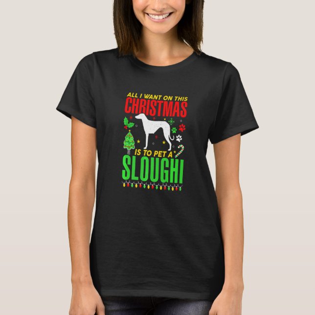 T-shirt Tout Ce Que Je Veux Pour Ce Noël, C'Est Pet Un Slo (Devant)